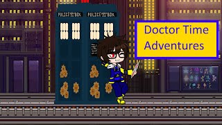 Doctor Time Adventures Episode 1