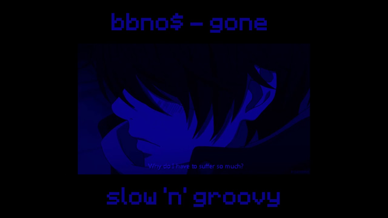 bbno$ - gone ﾉ slowed + reverb ﾉ study ﾉ relax & sleep