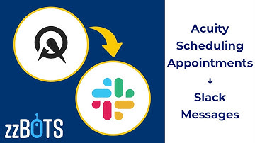 How to Sync Acuity Scheduling Appointments to Slack Messages | zzBots