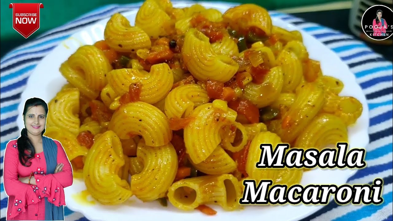 Indian Style Macaroni Pasta Recipe Pasta Recipe Masala Macaroni मसाला पास्ता Macaroni