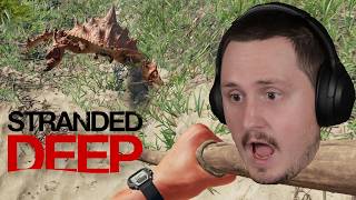 Yep, Still Stranded in the Deep Ep 7