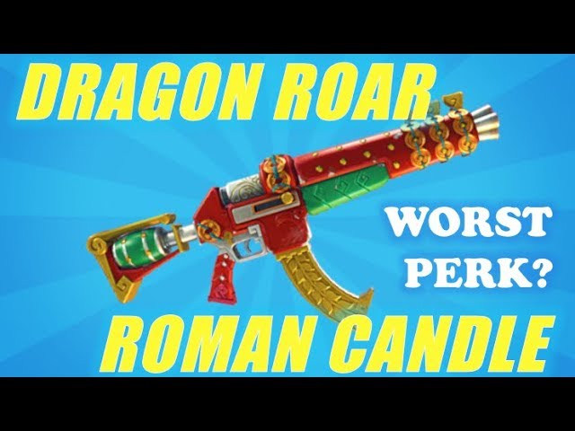 Dragons Roar's Roman Candle Perk - YouTube
