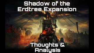 Elden Ring Shadow of The Erdtree Trailer Thoughts and Analysis (Rant) by Level T 108 views 3 months ago 1 hour, 13 minutes