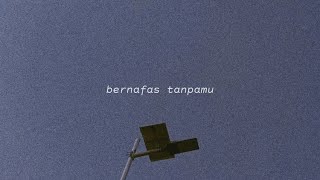 bernafas tanpamu - last child #reverb #underwater