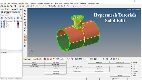 Hypermesh Tutorials # Solid edit, Component Creation, Split surface, Mappable geometry, Solid Mesh