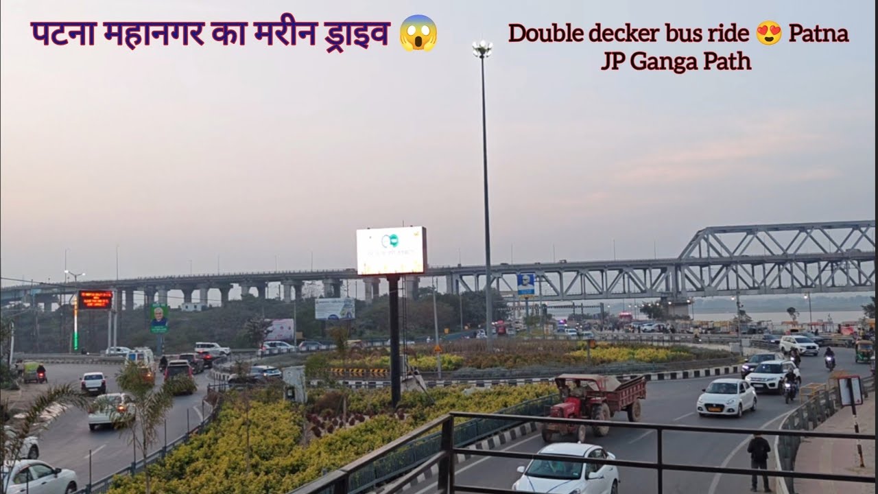 Patna JP Ganga Path 😱 Some Area's tour Double Decker Bus 🚌 | transformation of Patna 