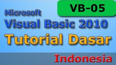 Visual Basic 2010 Tutorial Dasar - 05 - Toolbox