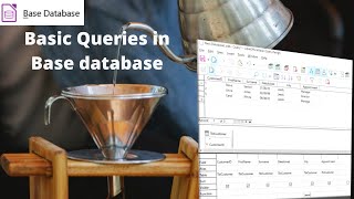 Basic Queries in LibreOffice Base database Wealth