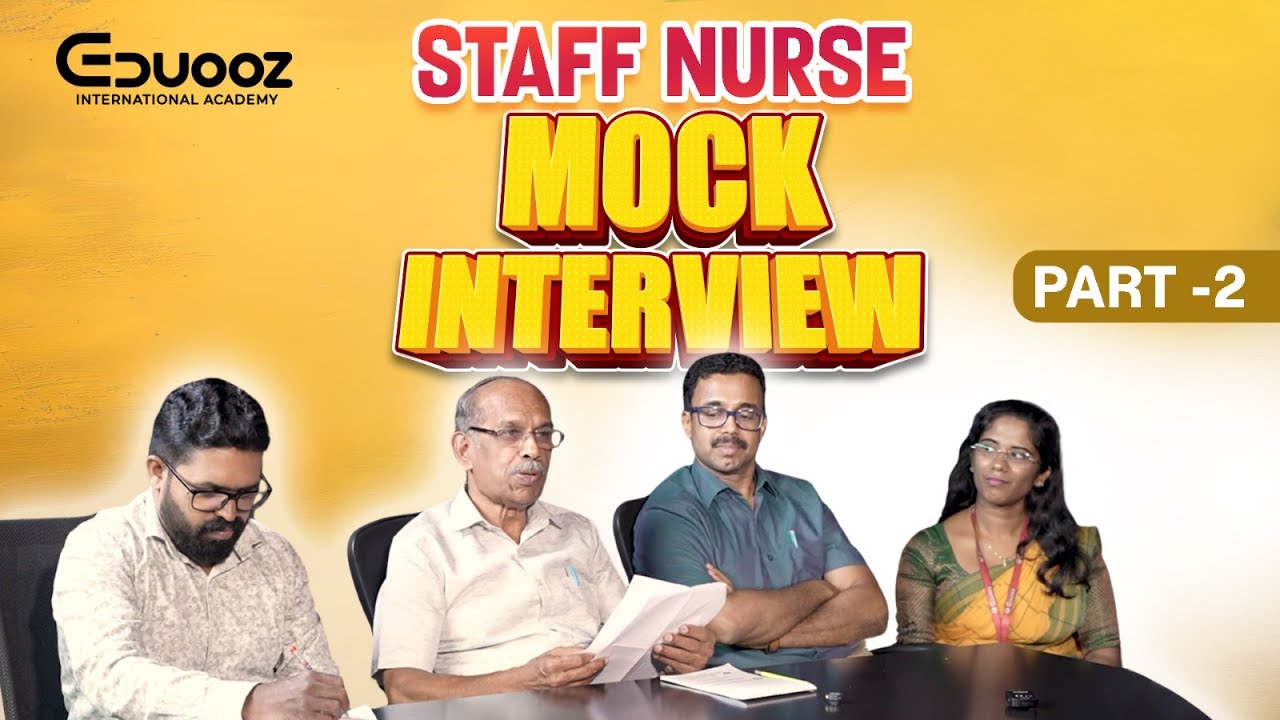 Staff Nurse Mock Interview Session | EDUOOZ Academy – Part  2
