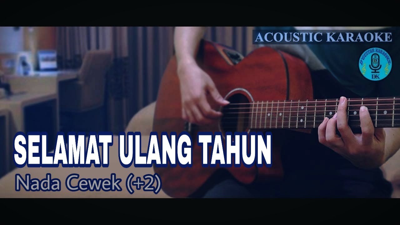 Karaoke Female SELAMAT ULANG TAHUN - Gellen Martadinata (Akustik)
