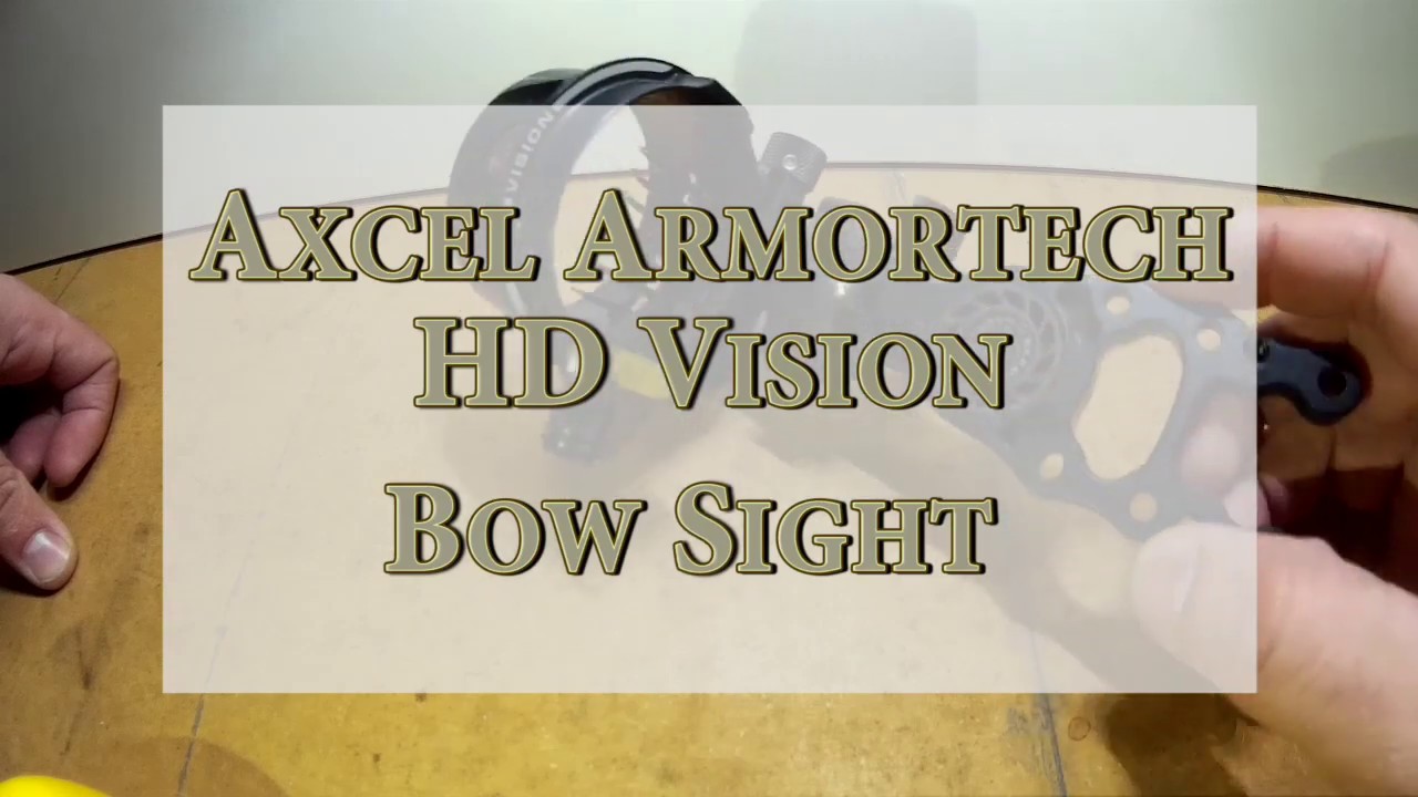 Axcel Armortech HD Vision Bow Sight Review YouTube