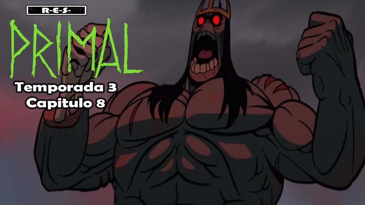 Primal Temporada 3 Capitulo 8 | Resumen