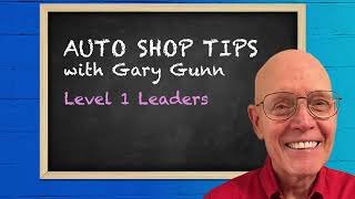 What Defines A Level 1 Auto Shop Leader? Is It You?