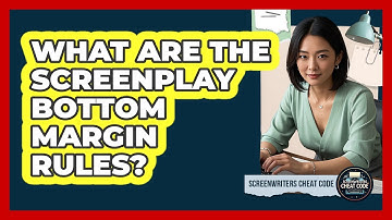 What Are The Screenplay Bottom Margin Rules?