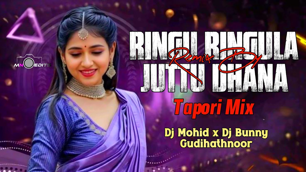 RINGU RINGULA JUTTU DHANA FULL DJ SONG TAPORI MIX DJ BUNNY AND DJ MOHID