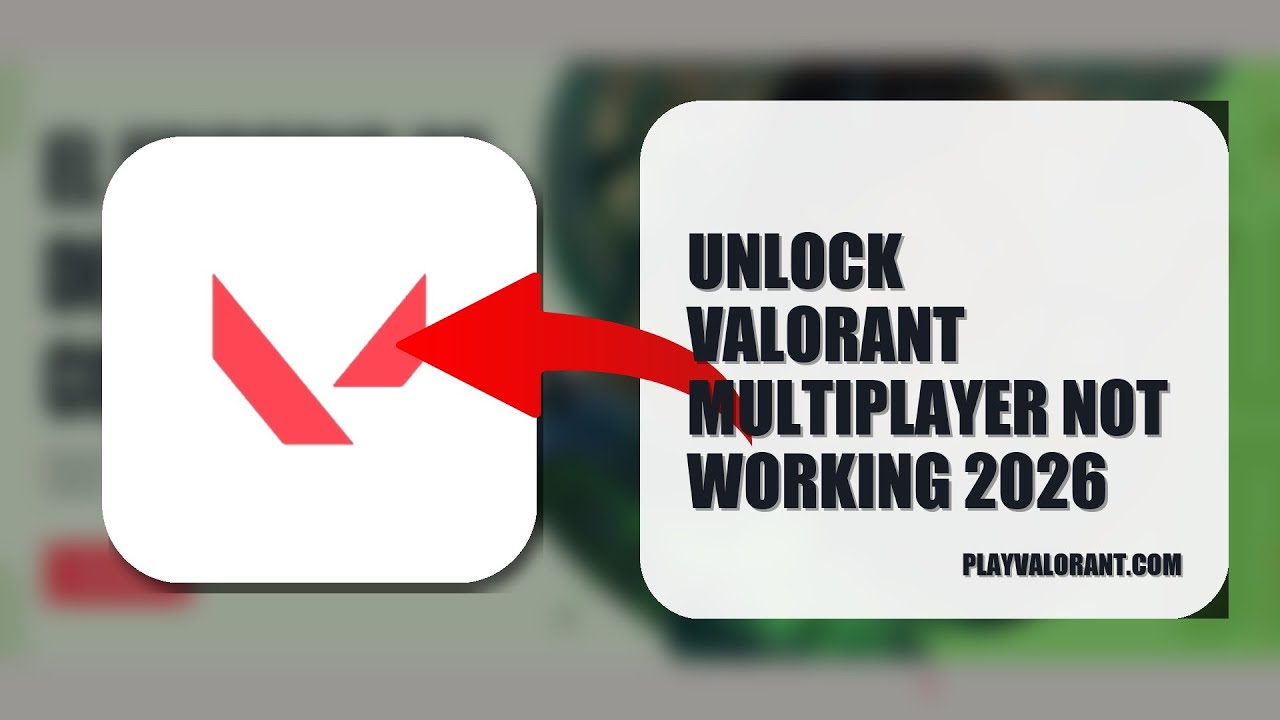 How To Unlock Valorant Multiplayer Not Working 2026 (FULL TUTORIAL)