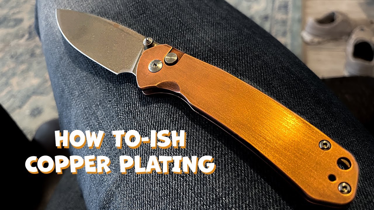 How to (sort of) COPPER plate Metal // customizing a CJRB Pyrite YouTube