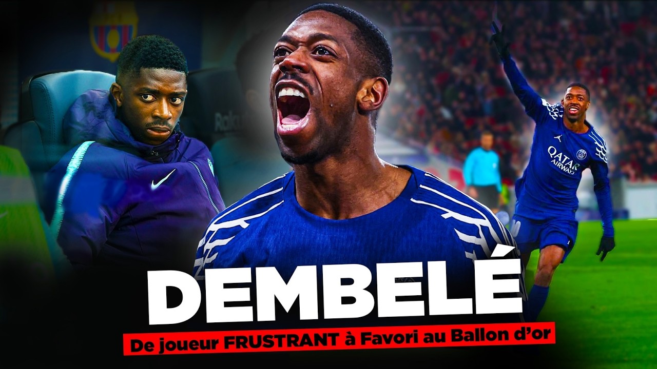 La Formidable Trajectoire d'Ousmane DEMBELÉ, de Frustrant et Blessé à BALLON D'OR