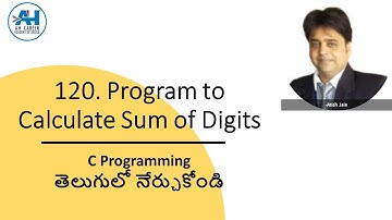 120. Program to Calculate Sum of Digits | C Programming In Telugu