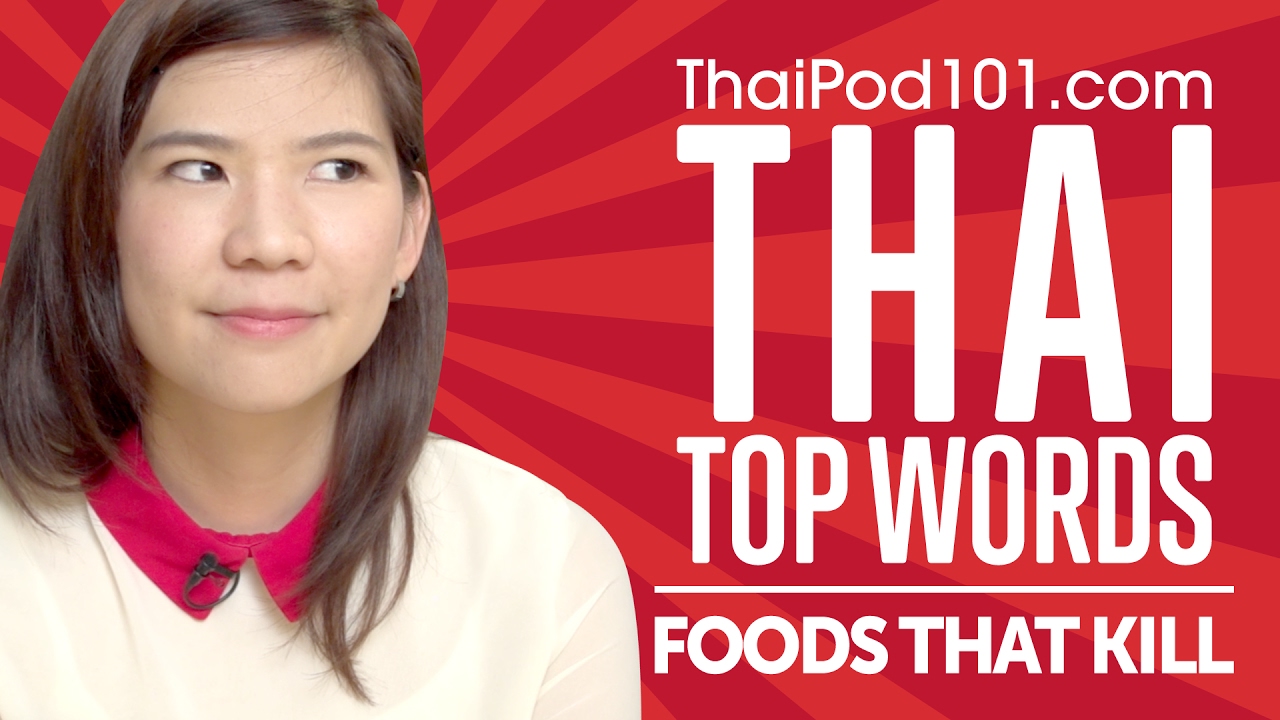 ⁣Learn the Top 10 Foods That Will Kill You Faster in Thai