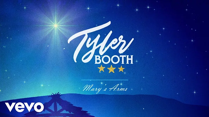 Tyler Booth - Mary's Arms (Lyric Video)