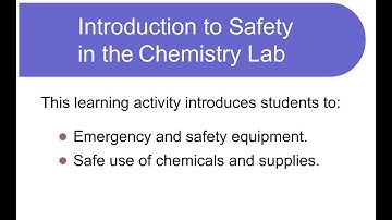 Introduction to Safety in the Chemistry Lab
