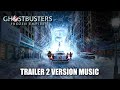 Ghostbusters frozen empire trailer 2 music version
