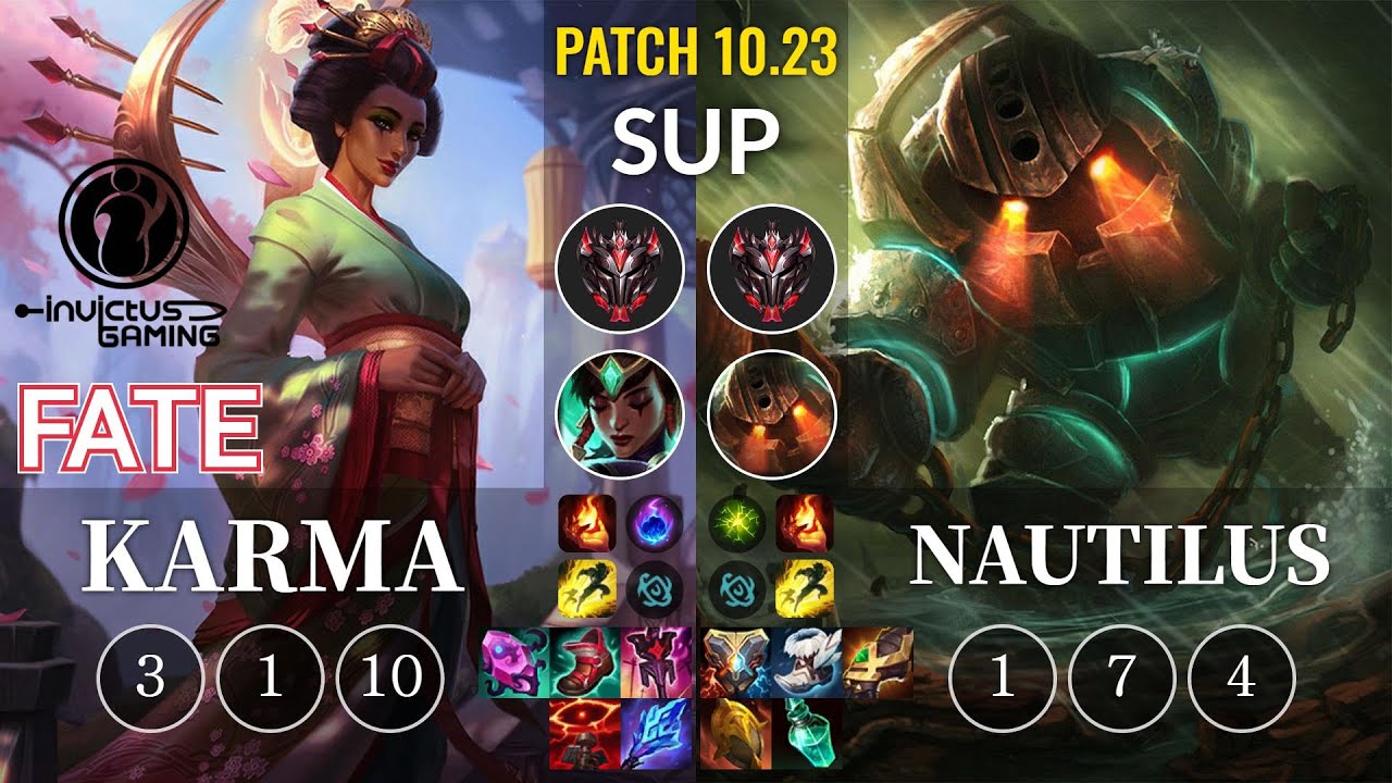 IG Fate Karma vs Nautilus Sup KR Patch 10.23 YouTube