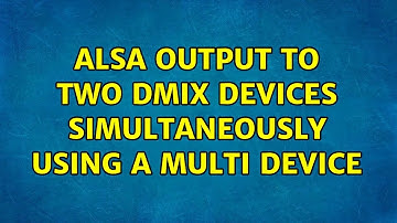 ALSA output to two dmix devices simultaneously using a multi device