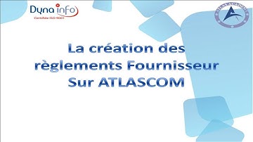 Comment créer un règlement fournisseur sur ATLASCOM Gestion commerciale ?