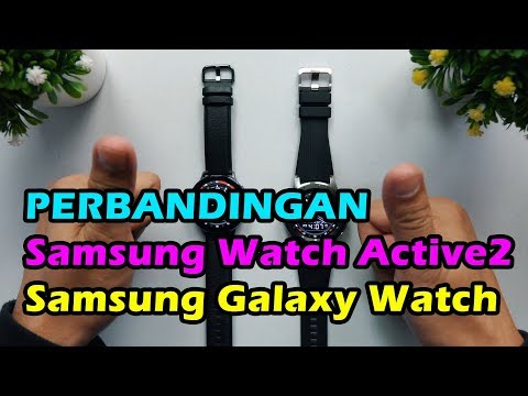 PERBANDINGAN Samsung Galaxy Watch Active2 & Samsung Galaxy Watch Indonesia