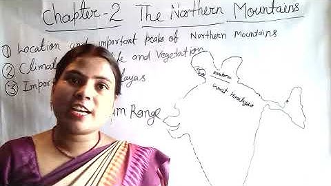 Class 4th chapter 2 The northern mountains part 1