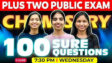 Plus Two Chemistry  Public Exam | 100 Sure Questions | Exam Winner +2