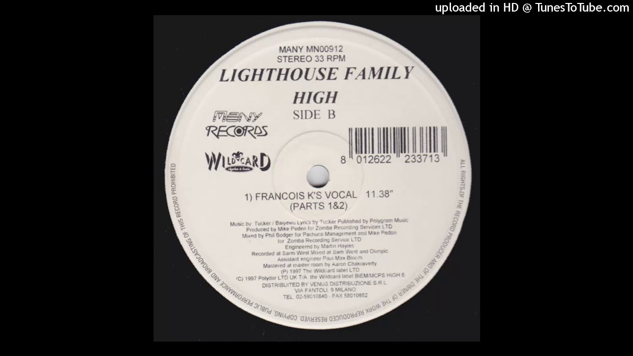 Lighthouse Family High (François K's Vocal Part 1 & 2) YouTube