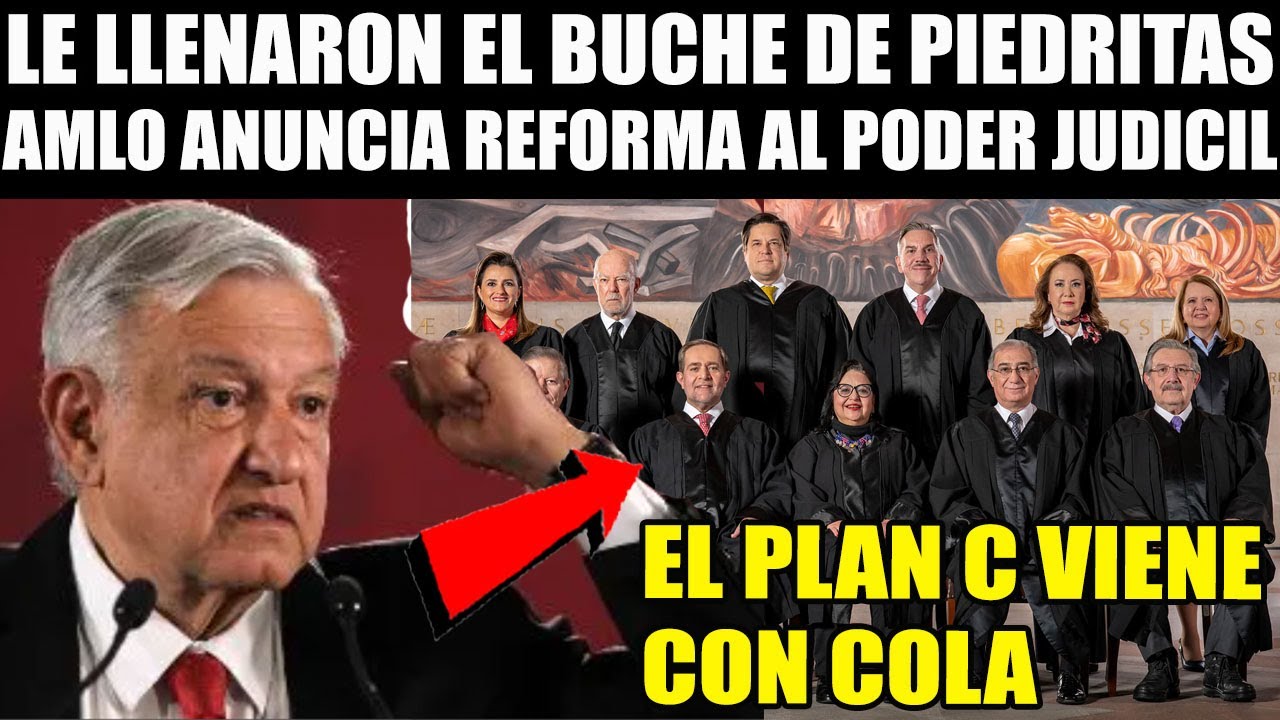AMLO SE HARTÓ, ANUNCIA REFORMA AL PODER JUDICIAL!! - YouTube