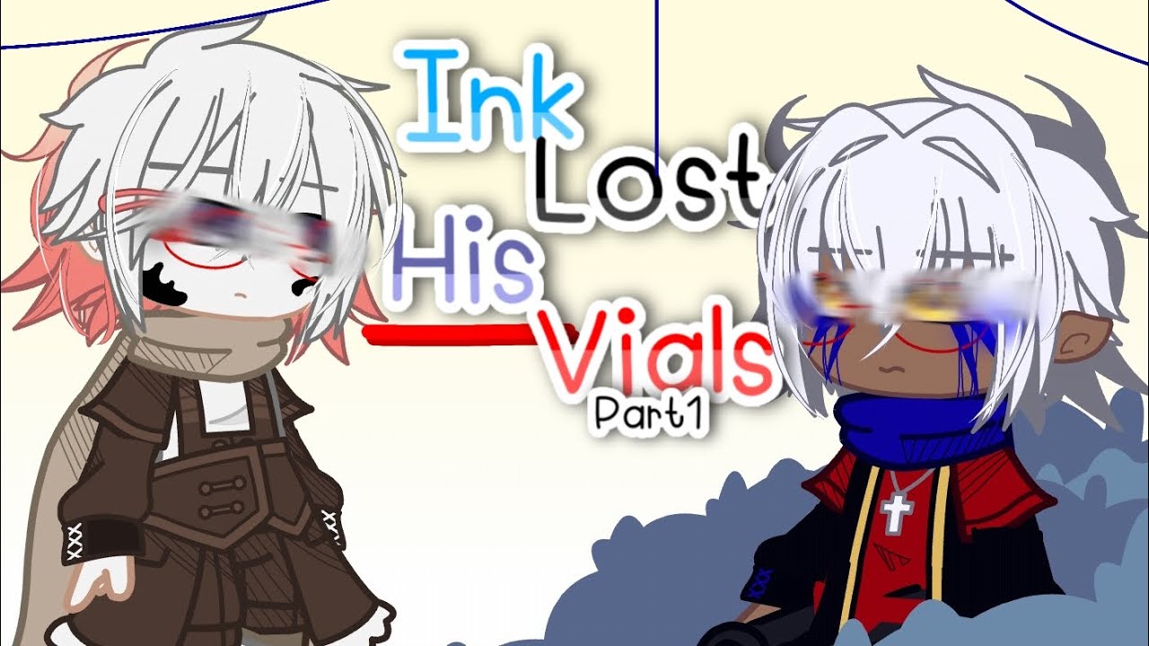 💛“Ink lost his Vials”💚[Sans AU][Part1](Bad Eng)[My AU]
