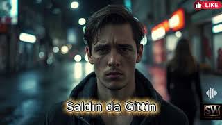 Saldin Da Gi̇tti̇n - Duygusal Aşk Şarkısı Soundways Original Bestesi