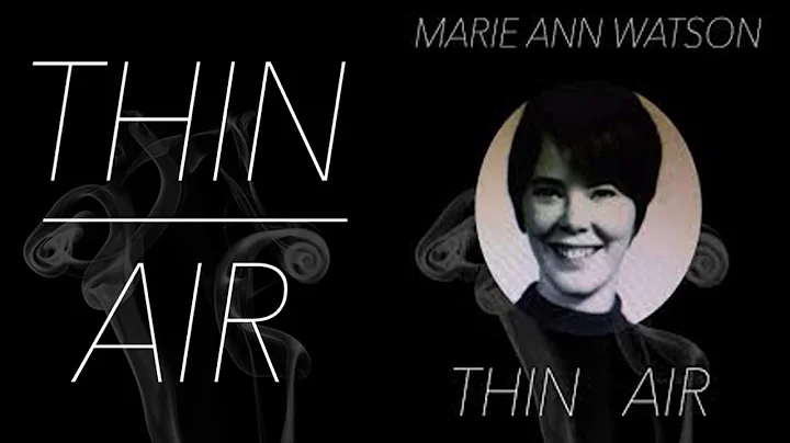 Episode 2  - Marie Ann Watson Part 1