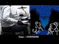 Days HAWAIIAN6 叩いてみた ドラム Drum Playthrough