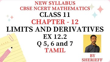CLASS 11 | EX 12.2 | Q 5, 6, 7 | MATHS | CHAPTER 12| LIMITS AND DERIVATIVES |CBSE NCERT NEW SYLLABUS