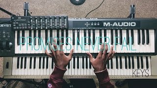 Promises Never Fail // Bethel Music // Keys