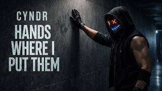 Cyndr  Hands Where I Put Them