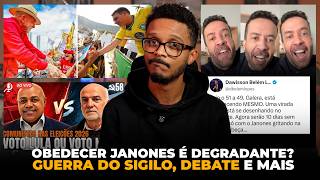 JANONES SER SALVAÇÃO É O FIM DO POÇO? / DEBATE NULO X VOTO CRÍTICO / GUERRA DO SIGILO E MUITO MAIS