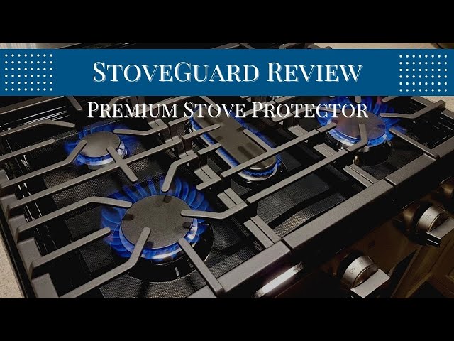 StoveGuard Premium Range Protector Review - Amazing Protection and