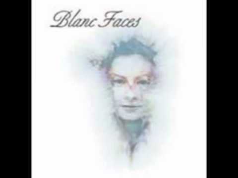Blanc Faces — Blanc Faces - stranger to love
