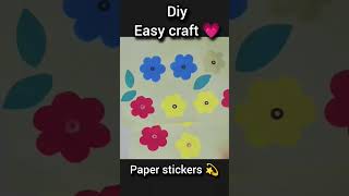paper stickers 🌼💫 #diy #craft #handmade #beautyful #flower #stickers #shorts #subscribemychannel🫰💗