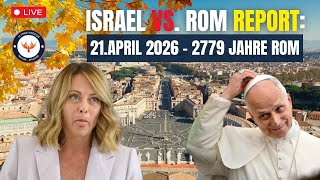 Israel vs. Rome Report: April 21, 2026 - 2779 Years of Rome