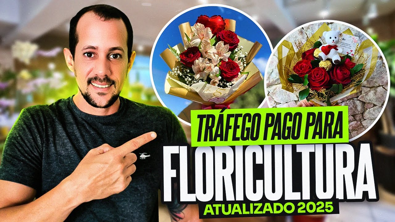 TRÁFEGO PAGO PARA FLORICULTURA: A melhor estratégia para Vender todos os Dias!