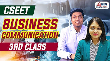 CSEET - Business Communication 3rd Class | MEPL - CA CS Divya Agarwal