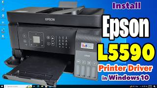 How to Download & Install Epson L5590 Printer Driver in Windows 10 PC or Laptop